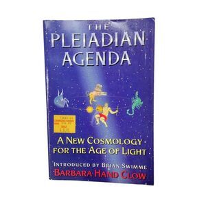 Barbara Hand Clow The Pleiadian Agenda A New Cosmology For The Age Of Light Book